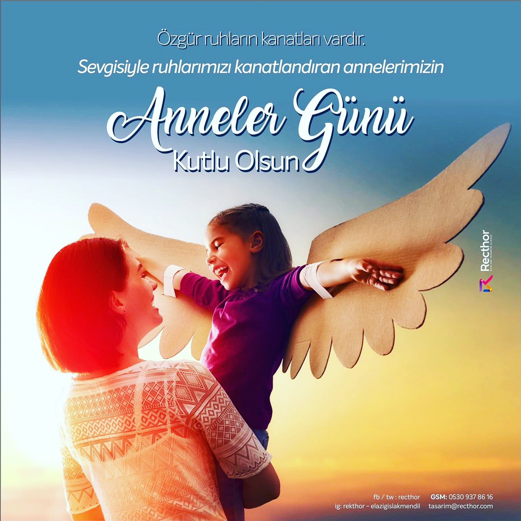Özgür ruhların kanatları vardır. 
Sevgisiyle ruhlarımızı kanatlandıran annelerimizin 
Anneler Günü
Kutlu olsun