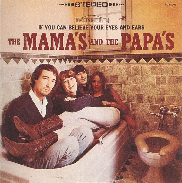 67. The Mama's and The Papa's - If You Can Believe Your Eyes and Ears (1966)Genres: Sunshine Pop, Pop RockRating: ★★★ 6/14 2019Note: It hurts rating this so low, but they were a singles band. Outside of California Dreamin’ & Monday Monday, it’s mostly just mediocre.