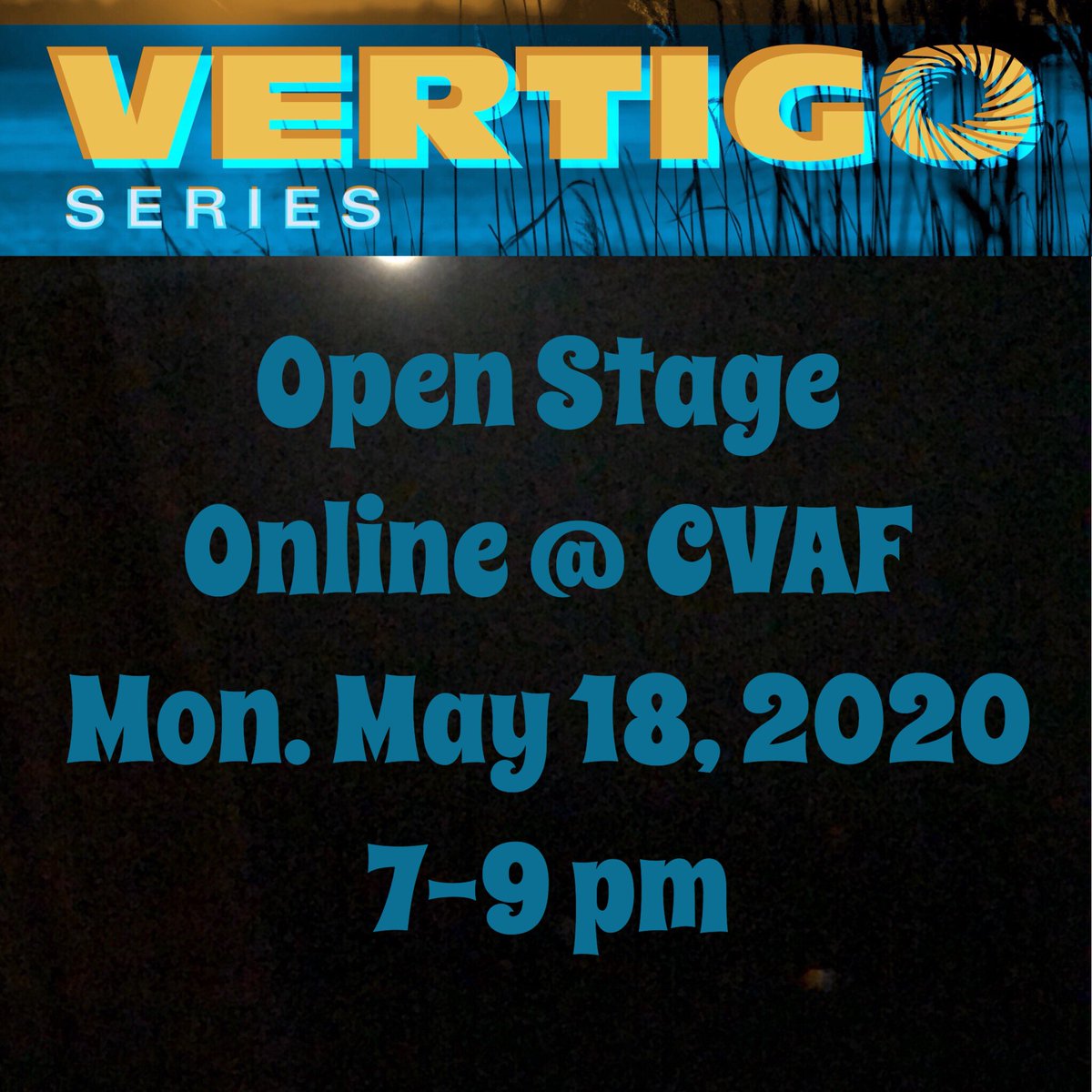 VertigoSeries's tweet photo. Vertigo Series Open Stage! 
w feature by @MichelineMaylor 
Online for free @CVAF_Regina 
Monday, May 18, 2020, 7-9 pm

Share your words, poems, songs, stories, spoken word at the online Open Stage!

Presented with support from @CanadianPoets @saskartsboard @SaskCulture https://t.co/slWXqmbXrC