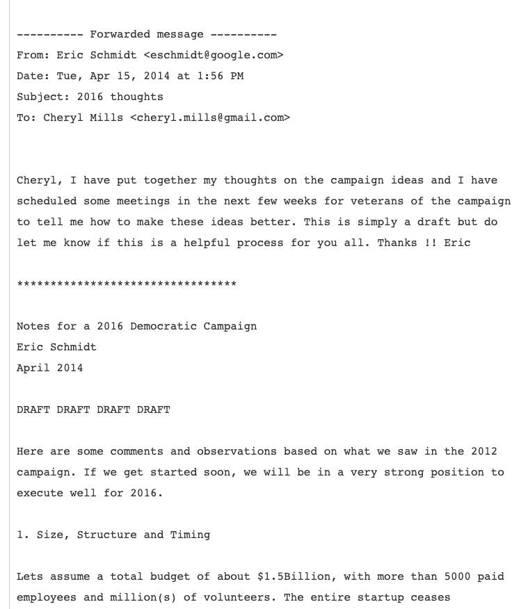 2 months later he was infiltrating Clinton world. Podesta's hacked emails showed he was sending 3-page, single spaced advice memos he'd authored a full year before Hillary Clinton even announced. What a political animal!Not Bezos. Not Cook. Not Zuckerberg. Eric Schmidt.