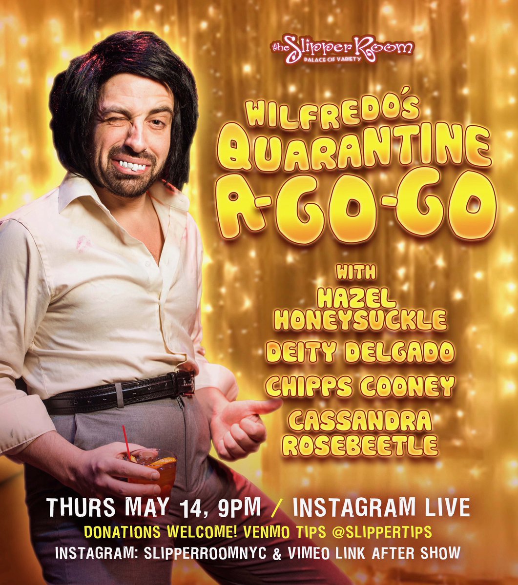 slipperroom's tweet photo. Mark those calendars! We’re counting down to see Wilfredo in #lockdown, in the next episode of the Slipper Room in Exile series, with song, striptease and some very special guests! 9pm Thursday 5/14 at @slipperroomnyc on Instagram Live! 

#NYC #quarantainment https://t.co/sZrkr242SH