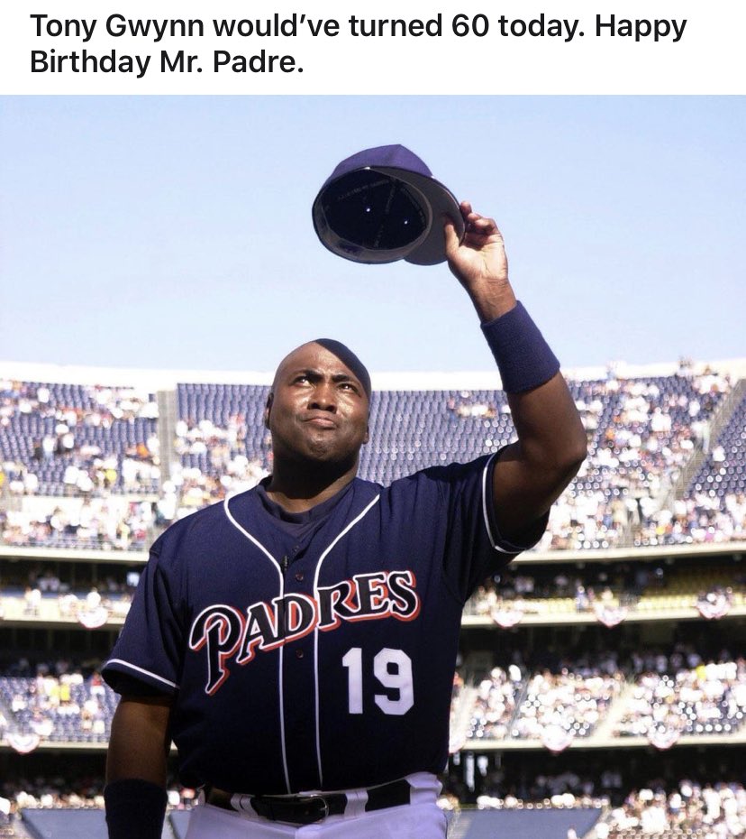 Happy 60th birthday Tony Gwynn. 