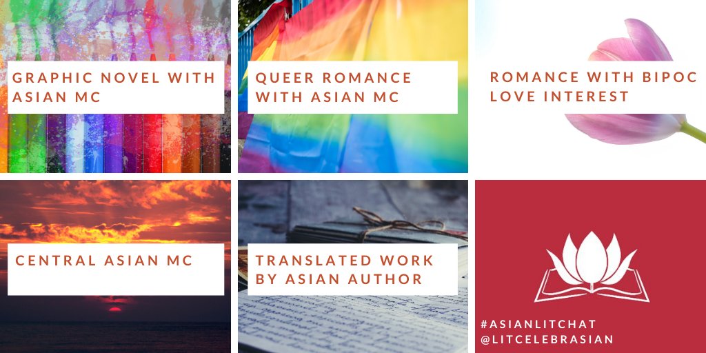 LitCelebrAsian's tweet photo. Share your recommendations/ anticipated books for Week 4 of #AsianLitChat:
- Graphic Novel with Asian MC
- Queer romance with Asian MC
- Romance with BIPOC love interest
- Central Asian MC
- Translated Work by Asian Author https://t.co/jOHeOdbCHG