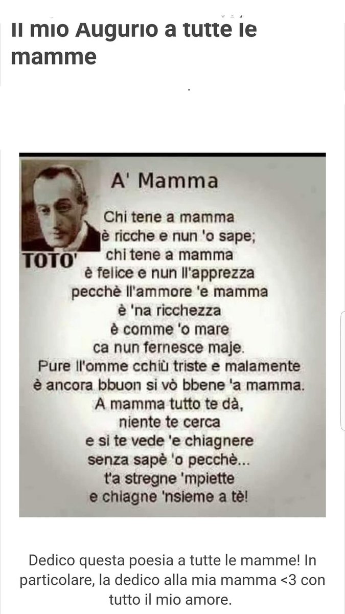 Da buon Napoletano faccio mia la poesia di Totò per augurare a tutte le  Mamme in particolare alla mia una felice e serena festa della Mamma❤, image size:675x1200