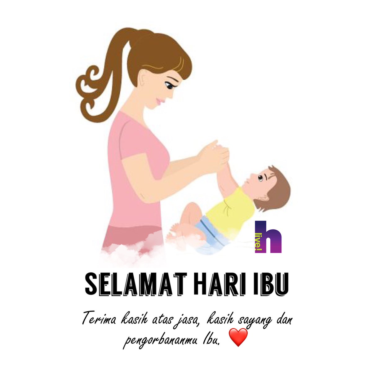 officialhlive's tweet photo. Selamat Hari Ibu ❤️ #hlive https://t.co/mbGtdRQNCy