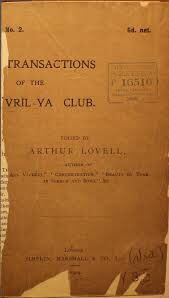 In 1904, Arthur Lovell founded the Vril-ya Club, whose members were exhorted to develop their nerve-energy and inhale and exhale themselves closer to the status of Bulwer-Lytton’s supermen.