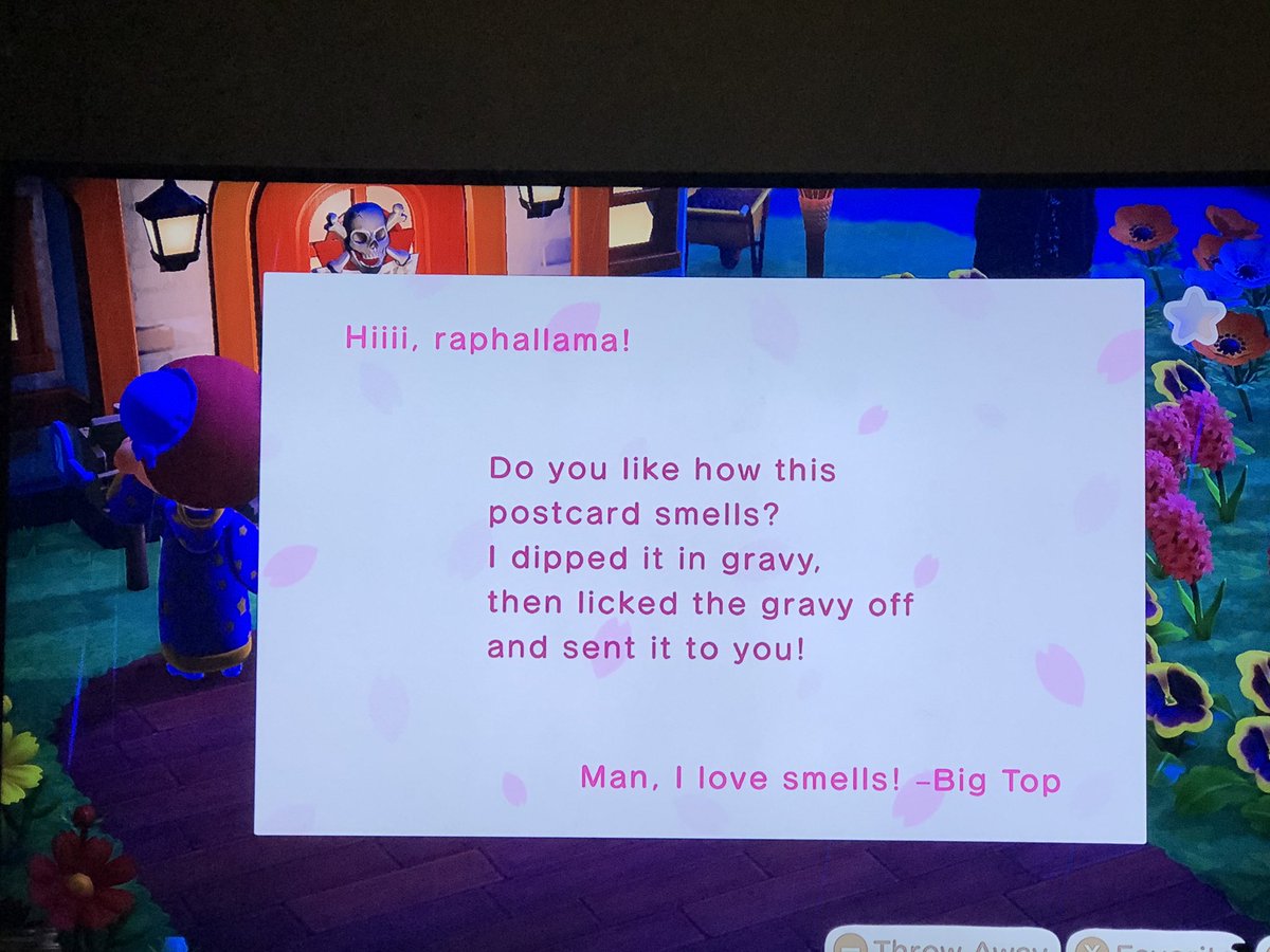 Decided to try and play some animal crossing and chill out, not think of Greg, and this bitch... sends this to me in the mail. GET OFF MY ISLAND BIG TOP