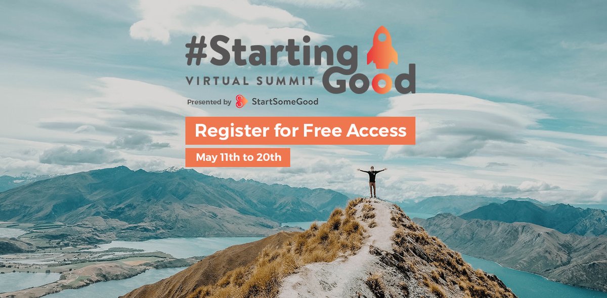 StartSomeGood's tweet photo. Got an interest in Social Entrepreneurship? #StartingGood Virtual Summit is a free summit May 11-20. With 35 world renowned social entrepreneurs, changemakers, and innovation leaders to talk about creating a lasting positive impact in the world. 🚀Sign up: https://t.co/8vbB80LVFa https://t.co/oGIpU2aVVq