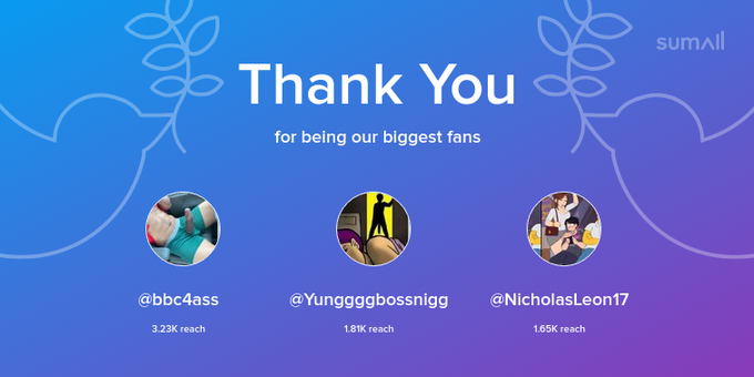 Our biggest fans this week: bbc4ass, Yunggggbossnigg, NicholasLeon17. Thank you! via https://t.co/MQbZ2Va1B6<a href="/tag/chicago"class="tags"><span>#chicago</span></a><a href="/tag/detriot"class="tags"><span>#detriot</span></a>