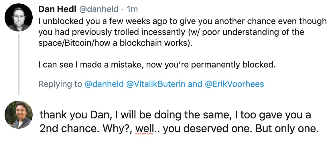 What a toxic person you are Dan, happy to be permanently blocked by you if you are gonna attack people like that. You're not #crypto royalty mate; no one is. You're smart, sure and often offer some sound insights. But you're also an arrogant maxi too.