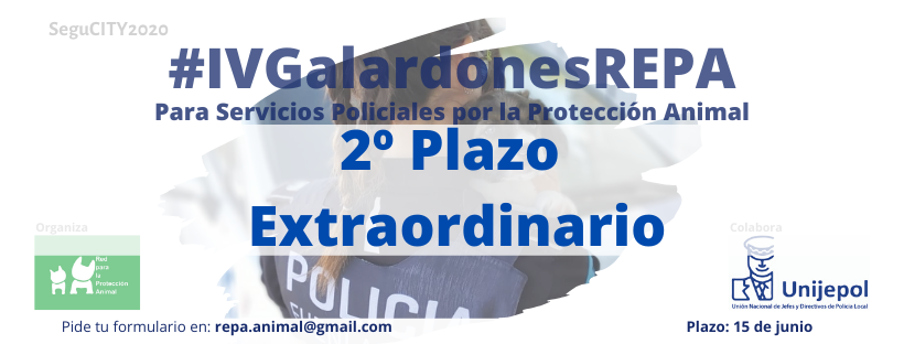 🎖️#IVGalardonesREPA 🐾👮🏻‍♀️👮🏻‍♂️
Plazo EXTRAORDINARIO para los IV Galardones  para Servicios Policiales por la #ProtecciónAnimal 👏🏽
⏳Plazo: 15 de junio
Bases: bit.ly/2Oa0bJ9 
Pide formulario en repa.animal@gmail.com 

No lo dejemos para el último día...😉😉