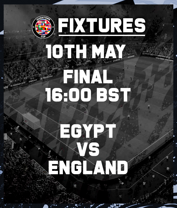 *THE #IsoNationsCup FINAL*

Egypt 🇪🇬 vs. England 🏴󠁧󠁢󠁥󠁮󠁧󠁿

16:00 BST

Not only the best, but undoubtedly the two most entertaining teams in the tournament meet in the final.... don't miss it!

Where to watch:

EGY 🇪🇬: twitch.tv/Ahmed7Alawa
ENG 🏴󠁧󠁢󠁥󠁮󠁧󠁿: twitch.tv/HashtagTom_