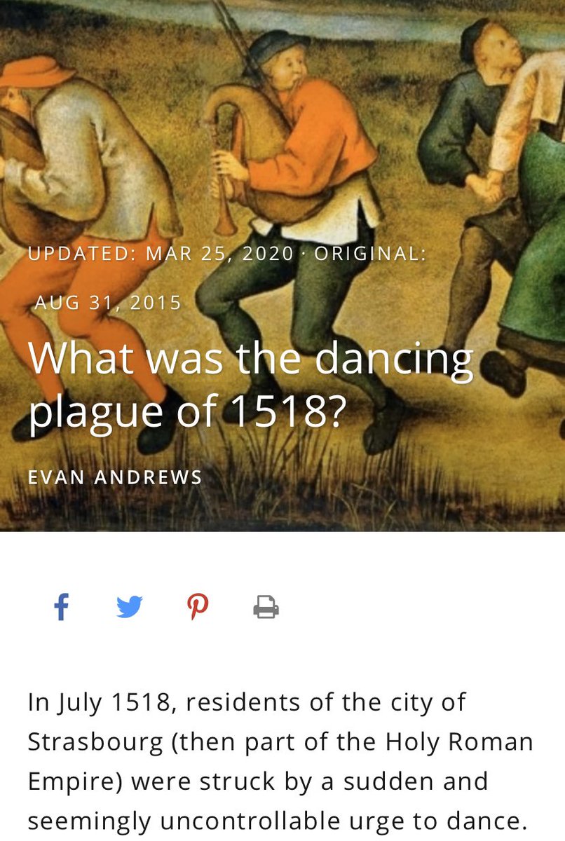 4/. In Strasbourg in 1518, 400+ people danced themselves to death.“One theory is that superstition combined with the horrors of disease & famine tearing through Strasbourg may have triggered a stress-induced hysteria. Mass anxiety can drive mass mania.”  @CereinynOrd  #COVIDIOTS