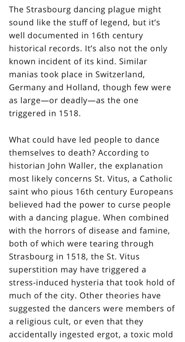 4/. In Strasbourg in 1518, 400+ people danced themselves to death.“One theory is that superstition combined with the horrors of disease & famine tearing through Strasbourg may have triggered a stress-induced hysteria. Mass anxiety can drive mass mania.”  @CereinynOrd  #COVIDIOTS