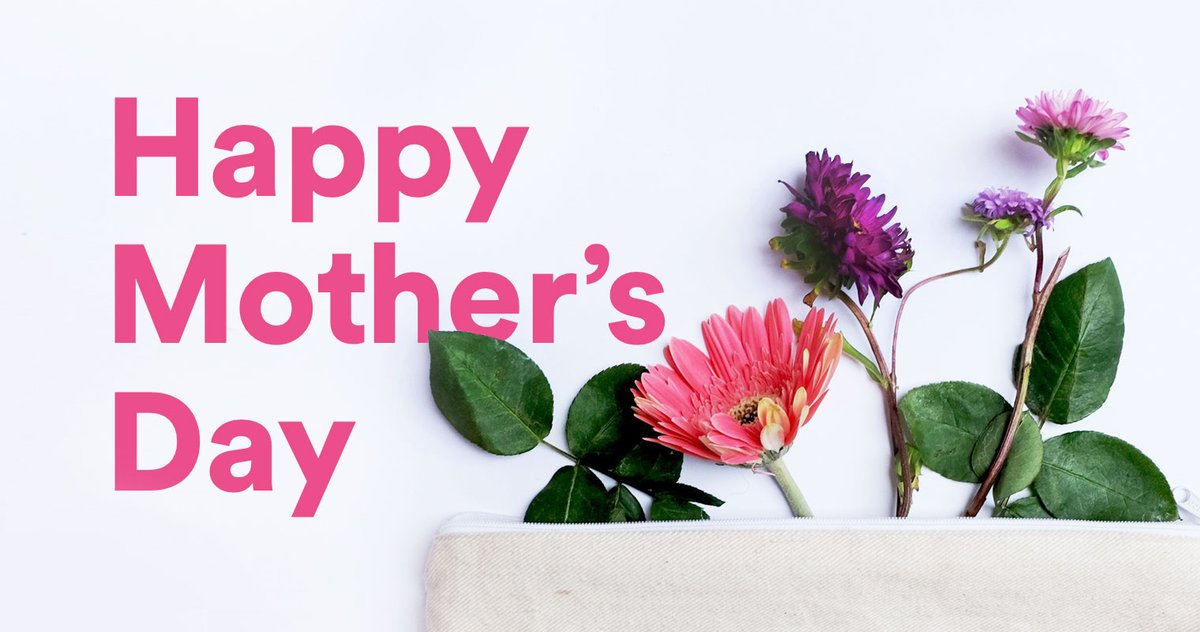 Happy Mother's Day.