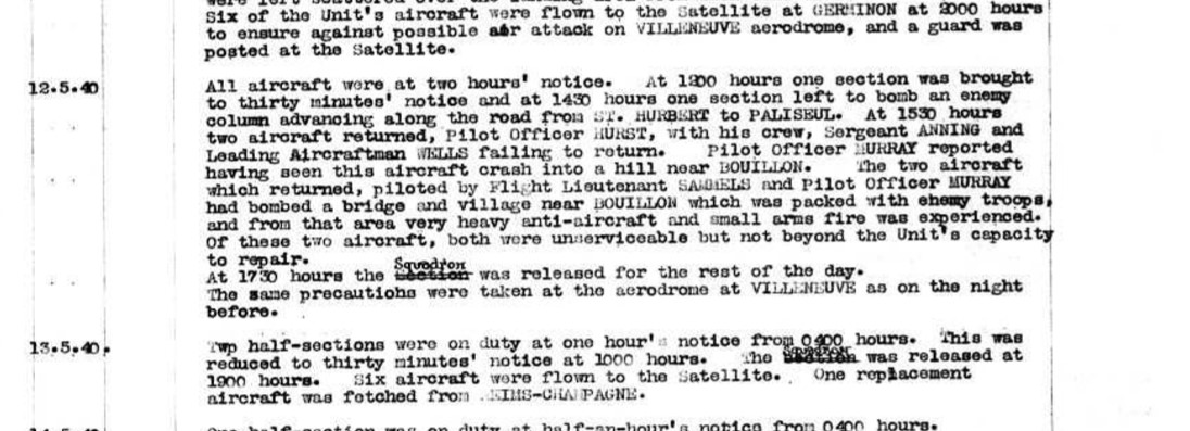 As resistance 2 the invasion continued, on the 12th 3 Fairey Battles of 105 squadron took off 2 attack the enemy. The mission succeeded but the last plane was shot down by flack from the ground, crashing on a hill outside Bouillon, killin the crew, which included my grandfather