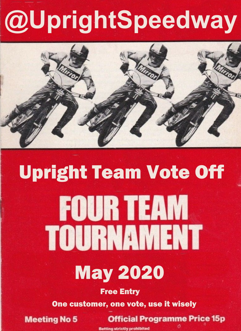 UprightSpeedway's tweet photo. The draw for the #UprightTeamVoteOff semi finals has been done.
SF1: Exeter v Arena Essex v Oxford v Cradley
SF2: Wimbledon v Coventry v Hackney v Belle Vue
#Mouthwatering
Tapes up at 12pm & if you're all still up for it we'll do the #GrandFinal this evening #SundaySpeedwayπ https://t.co/pkTGx7ESdk