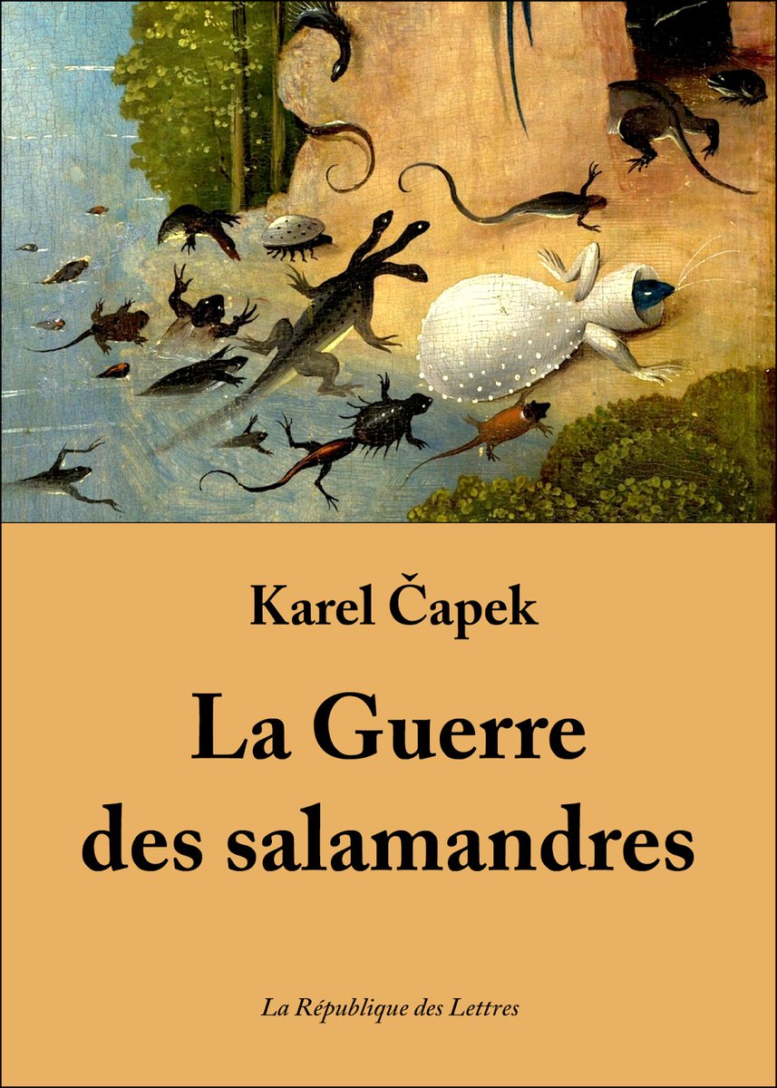 20 - LA GUERRE DES SALAMANDRES de K.Čapek (1936) Quand Jan arrive sur une île pour y exploiter les terres de perles, il y découvre une société où de grandes salamandres ont pris le pouvoir, l'auteur dénonce le nationalisme, la montée du nazisme, le militarisme et le racisme.