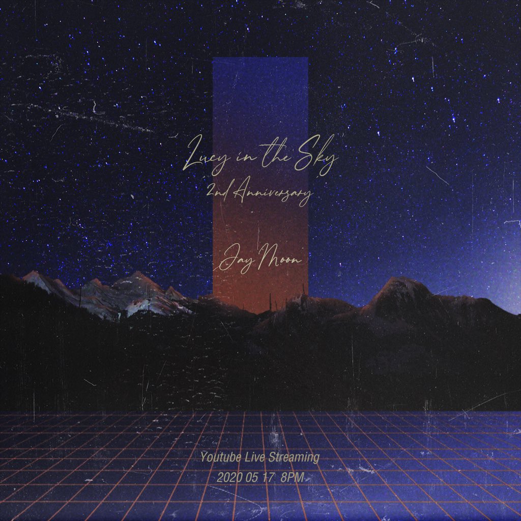 pb_flyjaymoon's tweet photo. •일시 : 2020/05/17 Sun 8pm (kst) about 1hr
•장소 : Youtube channel 검색 ‘제이문 - Jay Moon’ (https://t.co/FTL3EQ3xLj)

#LucyintheSky #루시인더스카이 #제이문 #JayMoon https://t.co/cNKm6Uek90
