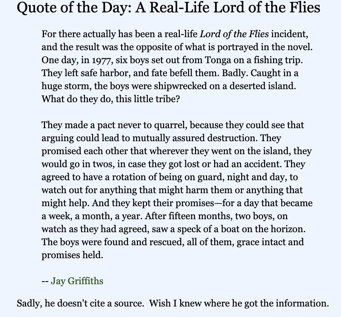 As a proper investigative journalist, I started Googling. Search terms: 'Kids shipwrecked'. 'Real-life Lord of the Flies' etc. After a while, I came across a blog that told this story:  http://stephenfrug.blogspot.com/2013/05/quote-of-day-real-life-lord-of-flies.html /8