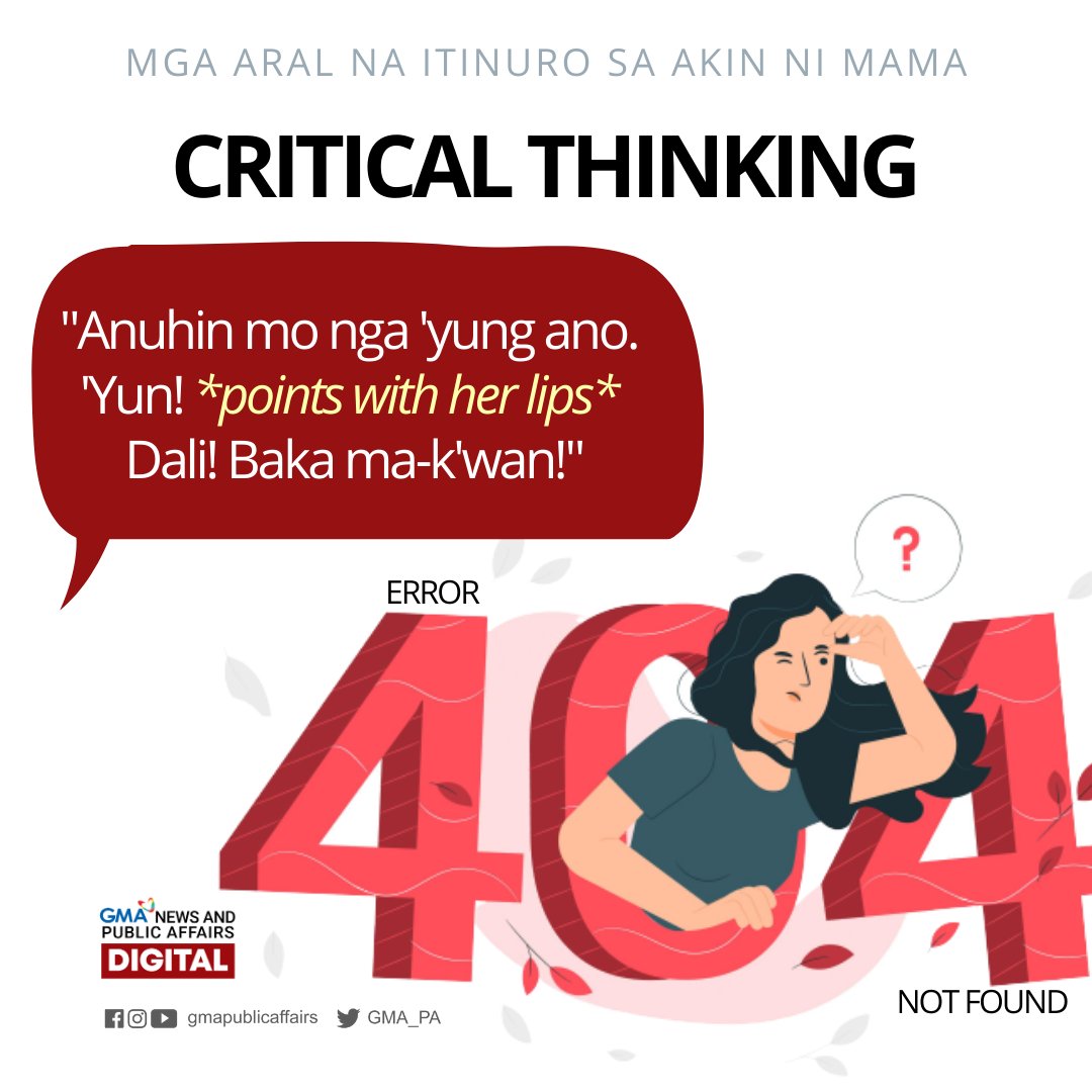 "Anuhin mo nga 'yung ano. 'Yung ano!""'Yun! *points with her lips*""Baka ma-kuwan!"Itinuro sa akin ni Mama ang critical thinking.  #LoveYouMa  #NanayKo