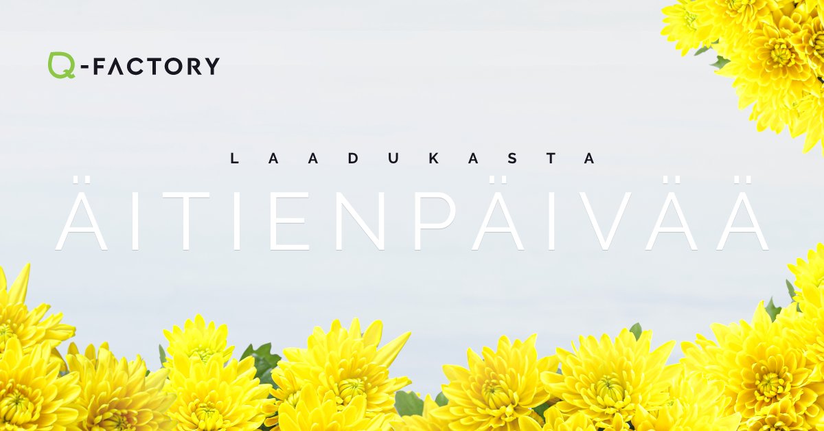 Q-Factory toivottaa laadukasta äitienpäivää!

#qfactory #äitienpäivä