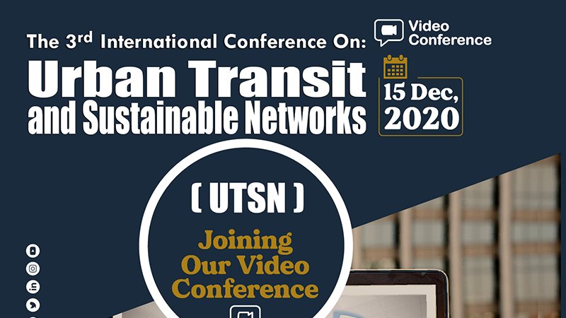 UTSN2020's tweet photo. With the continuous increase in population worldwide, the only solution for traffic problems is to manage developed transportation systems. That will be addressed in the 3rd Urban Transit And Sustainable Networks (UTSN) to be held on 15 Dec 2020 https://t.co/Eq2bgb14kr https://t.co/Azfk8hfqNT