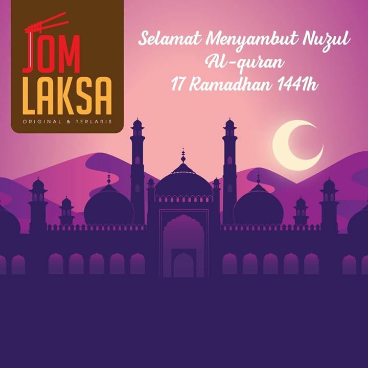 JomLaksa's tweet photo. SELAMAT MENYAMBUT NUZUL AL-QURAN 1441H

Kami mengucapkan Selamat Menyambut Nuzul Al-Quran 1441H kepada rakyat Malaysia dan seluruh umat Islam.
.
.
#NuzulAlQuran1441H #NuzulAlQuran1441H
#Laksa #LaksaMalaysia #JomLaksaiOiCityMall #JomLaksaCentraliCity #JomLaksaDamen #JomLaksaC… https://t.co/KfTs7fODgr