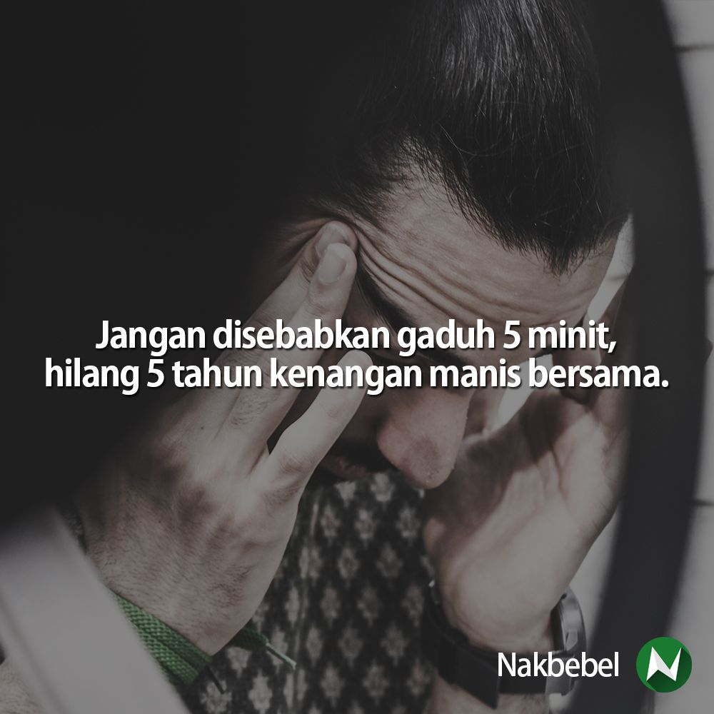 nakbebel's tweet photo. Turunkan ego  | Follow @santapanhidup untuk quote-quote kehidupan https://t.co/az90Mi1czC