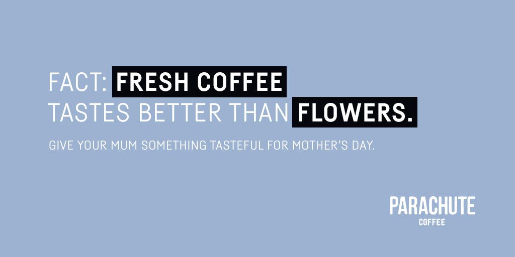 Also our coffee won’t be dead in a week. 🤷 #HappyMothersDay