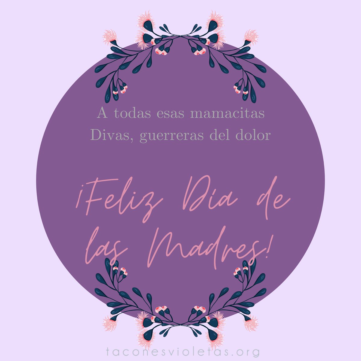 TaconesVioletas's tweet photo. A todas esas #Madres Divas, que no importando cómo se sienten ni cuánto dolor tiene su cuerpo,se levantan cada día y dan lo mejor de sí para sus hijos. Están haciendo un excelente trabajo; ¡no se rindan!¡Feliz Día de las Madres! 💜 https://t.co/qkxK0zxdk1