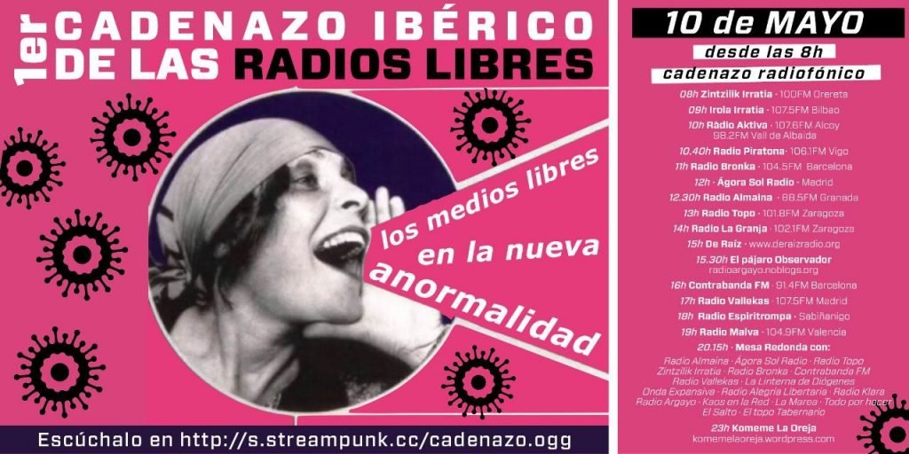 Ahora en radiokolor.es y en 106.2FM puedes escuchar el 1er Cadenazo ibérico de medios libres e independientes. Los medios libres en la Nueva Anormalidad.
15 horas ininterrumpidas  en las que Radios Libres y podcast analizan la nueva “anormalidad” a raíz del #coronavirus