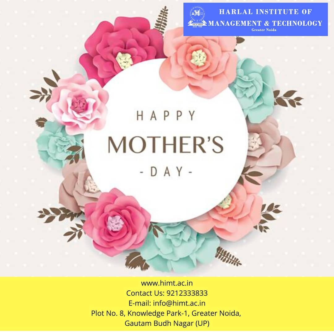 Happy Mother's Day
#mothersday #happymothersday #himt #himtgreaternoida #himtgroup #admissions #collegeadmissions #education #college #noidacolleges #greaternoida #greaternoidacollege #topinstitute #mba #mca #pgdm #bca #bba #llb #llm #ballb #bpharm #mpharm #dpharm #biotechnology