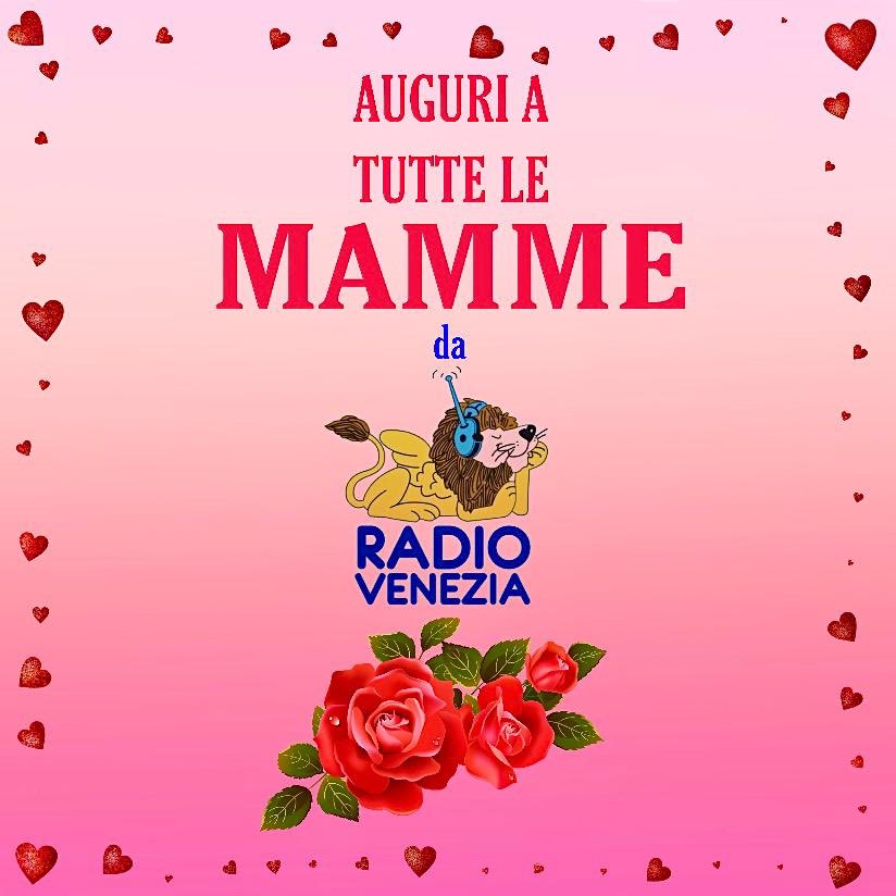 Radio Venezia Auguri A Tutte Le Mamme Radiovenezia Radioveneziatv Laradiocheballa Festadellamamma Mamma Love Family Famiglia Mom Mammeitaliane Amore Instamamme Gravidanza Bambini Mamme Vitadamamma Genitori Momlife