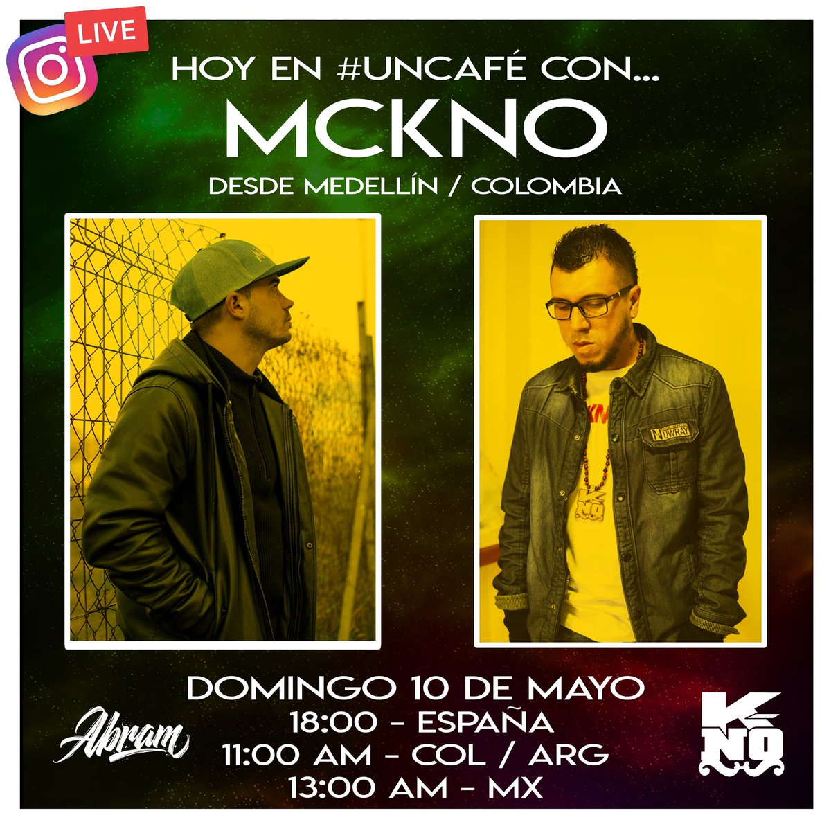 AbramOficial's tweet photo. Hoy en #uncafecon desde Medellín mi bro @soymckno
Sígueme en Insta @AbramOficial y no te lo pierdas
#abram #mckno #españa #colombia #latinosunidos #rapenespañol #hephap #lamusayelsilencio https://t.co/rvETSdORIR