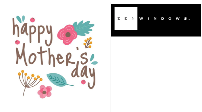 ZenWindowsNC's tweet photo. Zen Windows wishes a Happy Mother’s Day to all the moms out there!  Your job description is too long to list!  Thank you for all you do! #HappyMothersDay#ZenWindowsCarolina https://t.co/6dEAhZRIFF