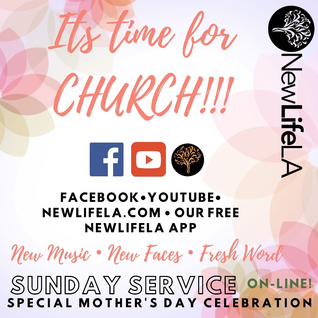NewLifeLA's tweet photo. It’s time for church... ON-LINE 😍😍😍😍 with special guest @anointedfeetdance youth outreach ministry and surprises from familiar faces! HAPPY MOTHER’S DAY. Join us NEXT week for a special music collaboration by the youth of NewLifeLA and @impactcityla #mothersday #sundayfunday https://t.co/Of4K6i0PCd