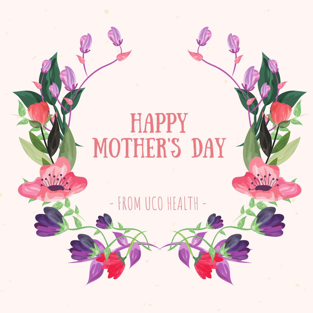 UCo Health wishes you a very Happy Mother's Day! 💐