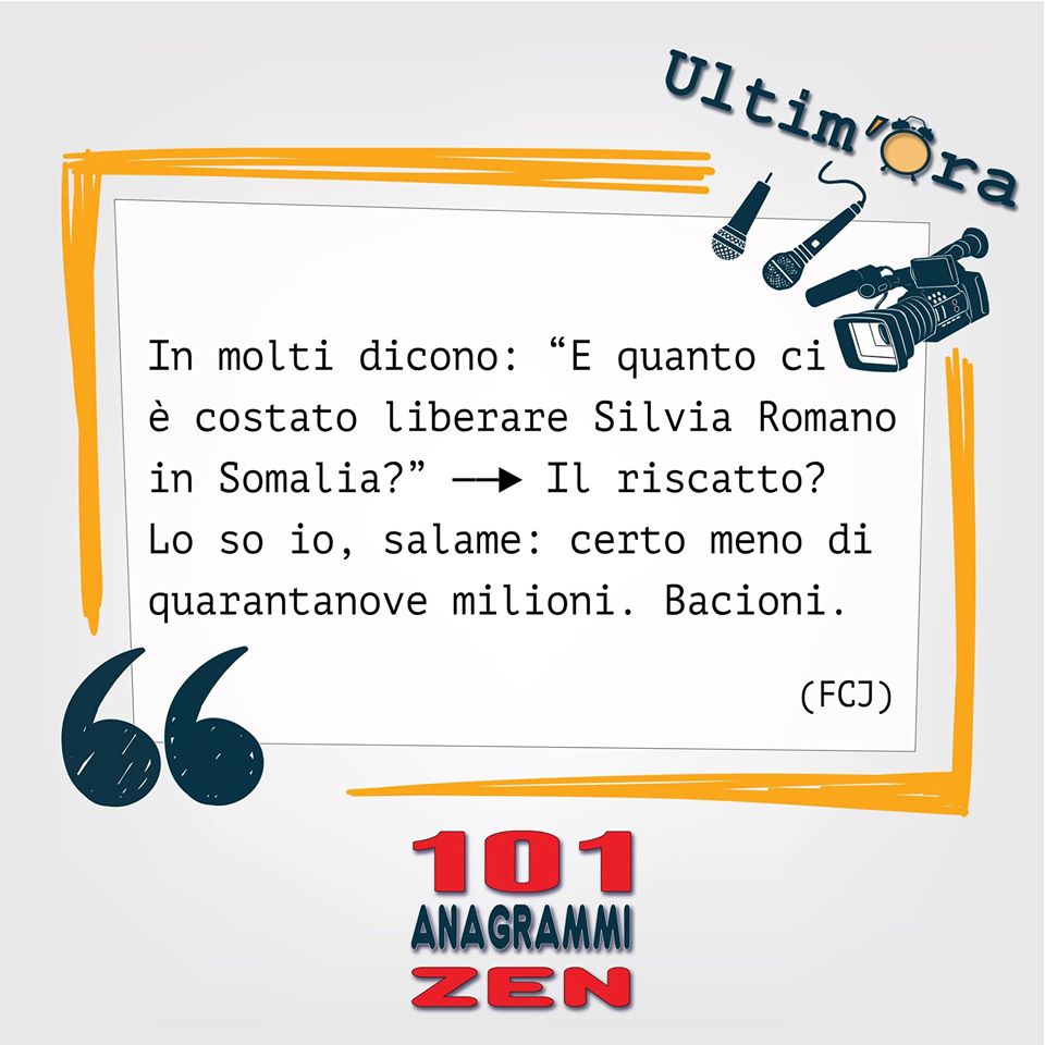 101AnagrammiZen's tweet photo. *REPETITA IUVANT*

In molti dicono: “E quanto ci è costato liberare Silvia Romano in Somalia?" —► Il riscatto? Lo so io, salame: certo meno di quarantanove milioni. Bacioni.

#SilviaRomano #49milioni #SilviaRomanoLibera #Salvini #Lega #polemiche https://t.co/dcp6TjjZl1