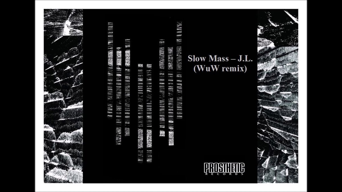 ProstheticRcds's tweet photo. Did you miss when @WuWsound remixed a @SlowMassMusic track?

●●●●●●●●●●●●●
◥◤◥◤◥◤◥◤
◥◤◥◤◥◤◥◤
◥◤◥◤◥◤◥◤
◥◤◥◤◥◤◥◤
◥◤◥◤◥◤◥◤
●●●●●●●●●●●●●

https://t.co/rrkW7dJOMG https://t.co/EAQn9rz6As