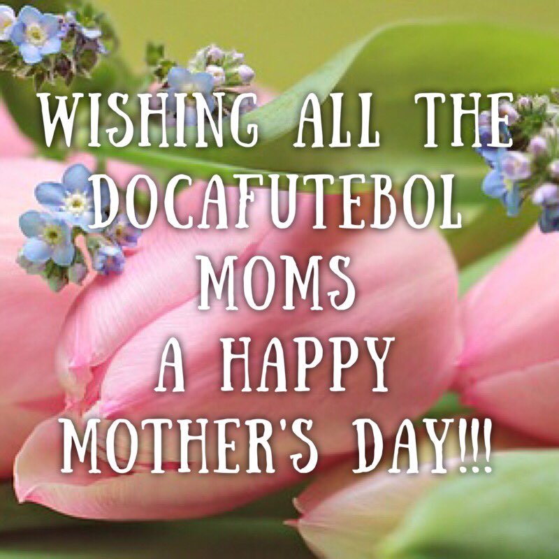 DocaFutebol's tweet photo. Happy Mother’s Day to the best group of Soccer Moms we know! https://t.co/oMeZ3Yrq3y