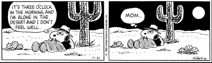In fact, there are several strips through the decades that end with that one word: "Mom." Here's one of Spike, alone in the desert, from December 1, 1992.