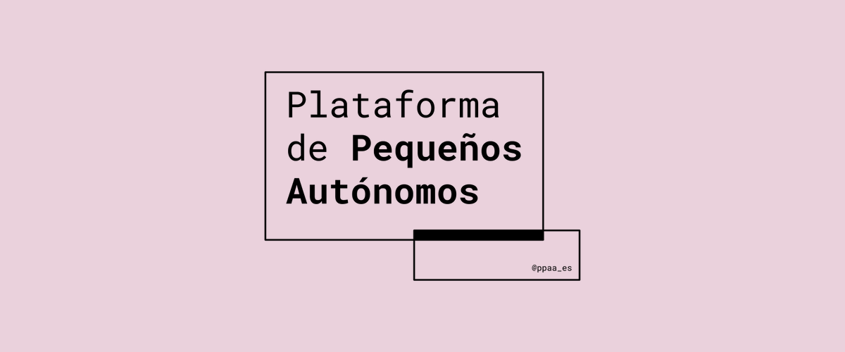 PPAA_es's tweet photo. #COVID19 #PequeñosAutónomos https://t.co/BHOBYB6lLL