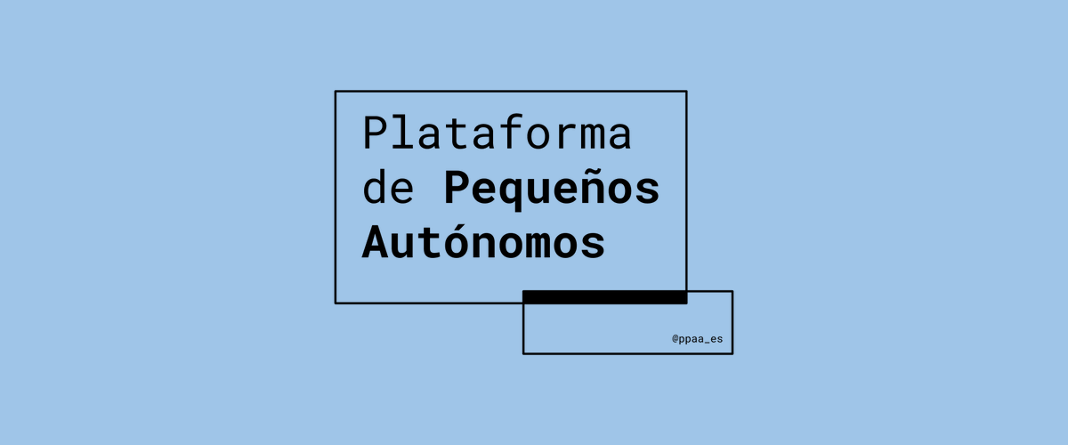 PPAA_es's tweet photo. #COVID19 #PequeñosAutónomos https://t.co/BHOBYB6lLL