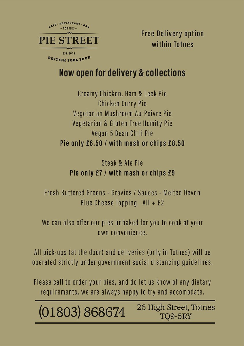 Here is our slightly reduced menu moving forward, serving from 1pm - 8.30pm, Wednesday to Sunday.  Safe collection process practice here at Pie Street, - if you are isolating, we are offering FREE delivery within #Totnes #torbayhour