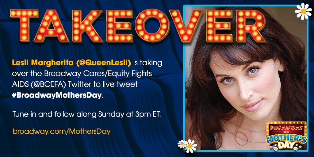BCEFA's tweet photo. Happy #MothersDay! Follow us on Twitter today as @QueenLesli (it's her birthday too!) takes over our account to live tweet #BroadwayMothersDay. Watch the show and donate to @BCEFA at https://t.co/lwKDgWeJk3 at 3 pm Eastern. https://t.co/DEcHhGdk3g