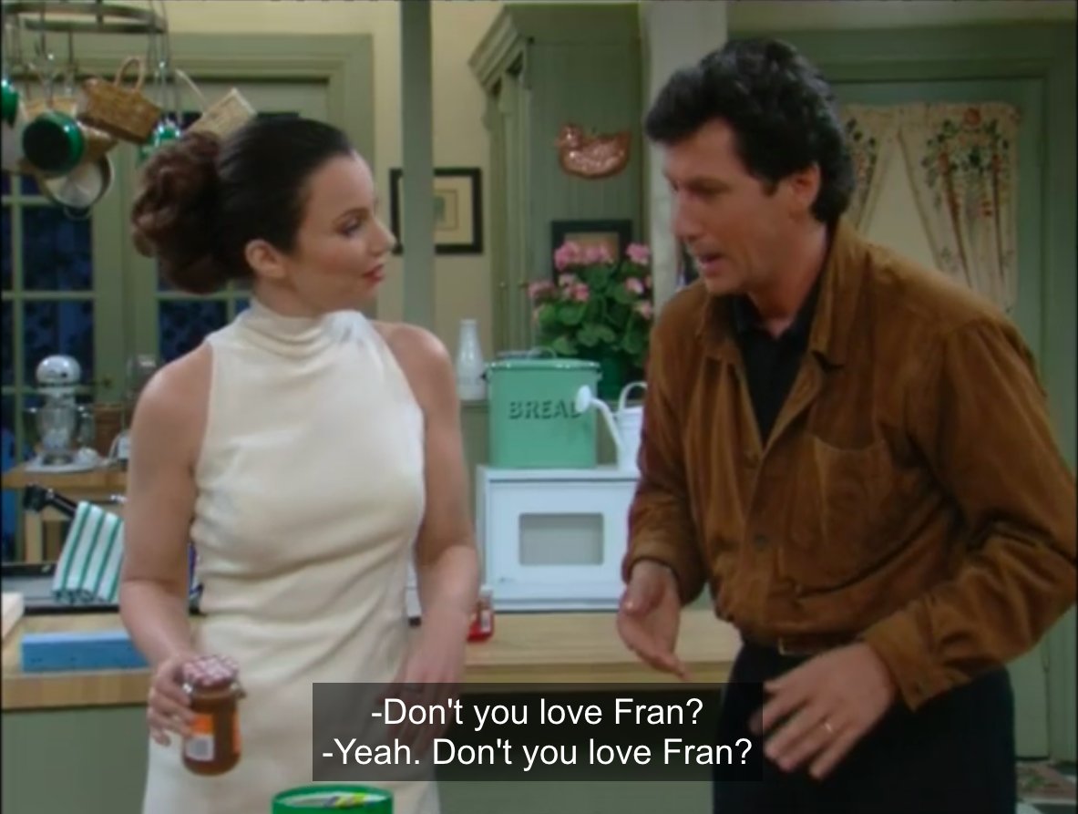 To all the fellow Frans out there: I collected some 'Fran' instances from  #TheNanny - here are some screencaps you can use in chats. You are very welcome. 1/7