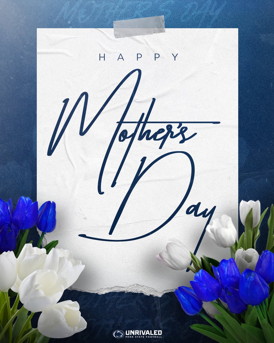 PennStateFball's tweet photo. Happy Mother's Day, Nittany Nation! 

#WeAre https://t.co/EgKrvgZskP