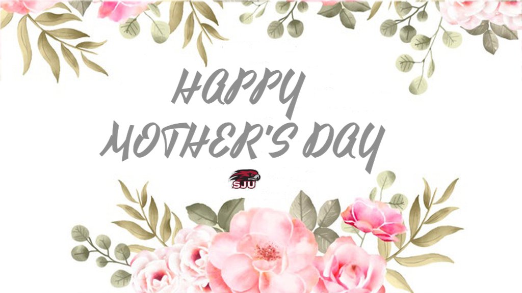 SJUHawks's tweet photo. Happy Mother's Day from the Hawks!
#THWND | #MothersDay https://t.co/qq3IuPTpVv