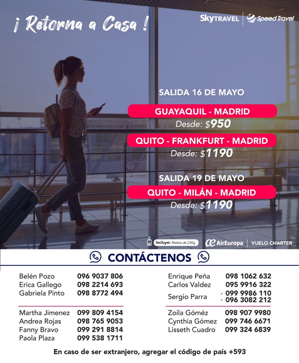 ConsEspQuito's tweet photo. En línea con nuestro compromiso de publicidad, informamos de las siguientes opciones de regreso a España. Rogamos contacten de forma directa con la agencia anunciante a los números de teléfono indicados. Embajada y Consulados no intervienen en la organización de estos vuelos. https://t.co/1ZGyU0onsJ